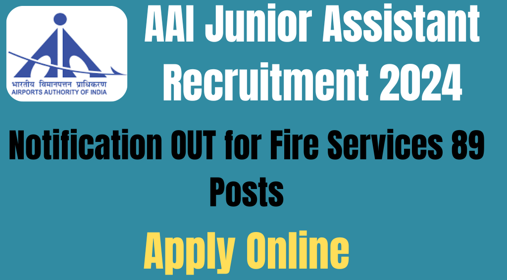 AAI Junior Assistant Recruitment 2024