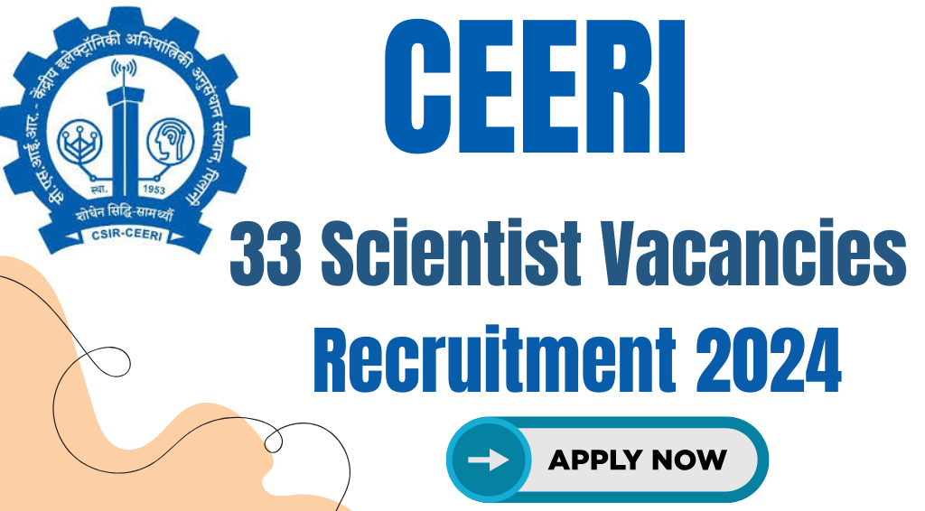 CEERI Scientist Recruitment 2024