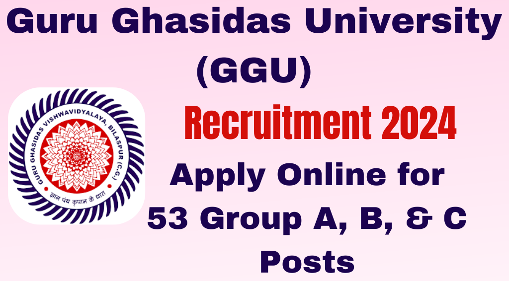 GGU Recruitment 2024