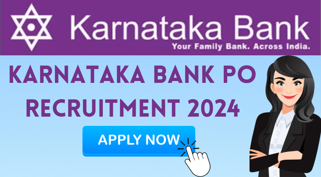 Karnataka Bank PO Recruitment 2024