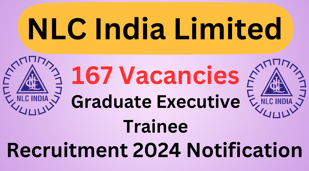 NLC GET Recruitment 2024