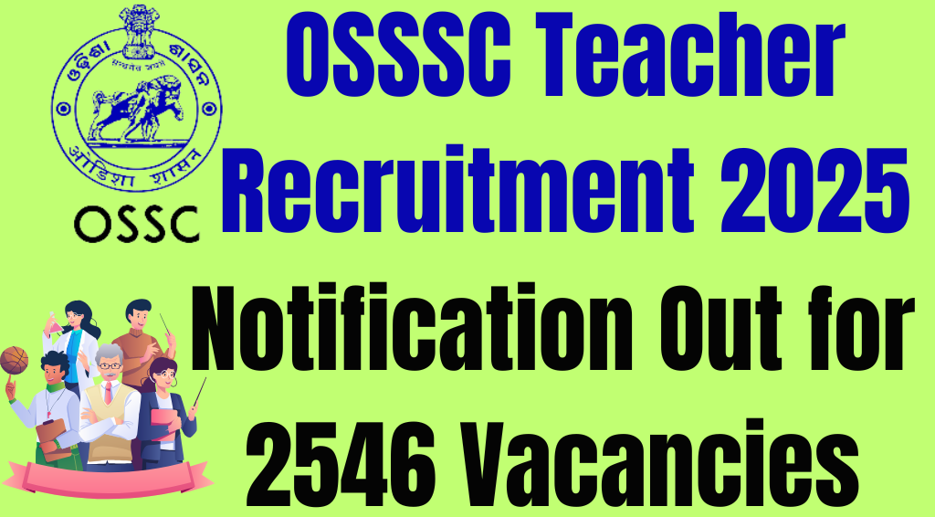 OSSSC Teacher Recruitment 2025