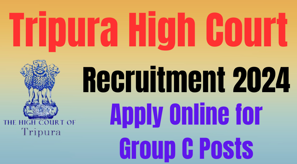 Tripura High Court Recruitment 2024