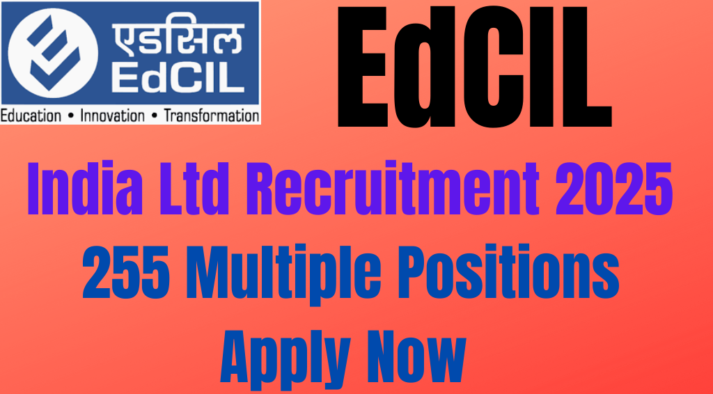 EdCIL India Ltd Recruitment 2025